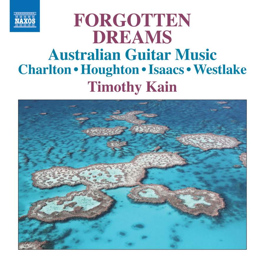 Timothy Kain – Forgotten Dreams: Australian Guitar Music (2019) [FLAC 24bit/96kHz]
