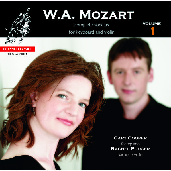 Rachel Podger & Gary Cooper – Mozart: Complete Sonatas For Keyboard And Violin, Vol. 1 (2004/2019) [FLAC 24bit/192kHz]