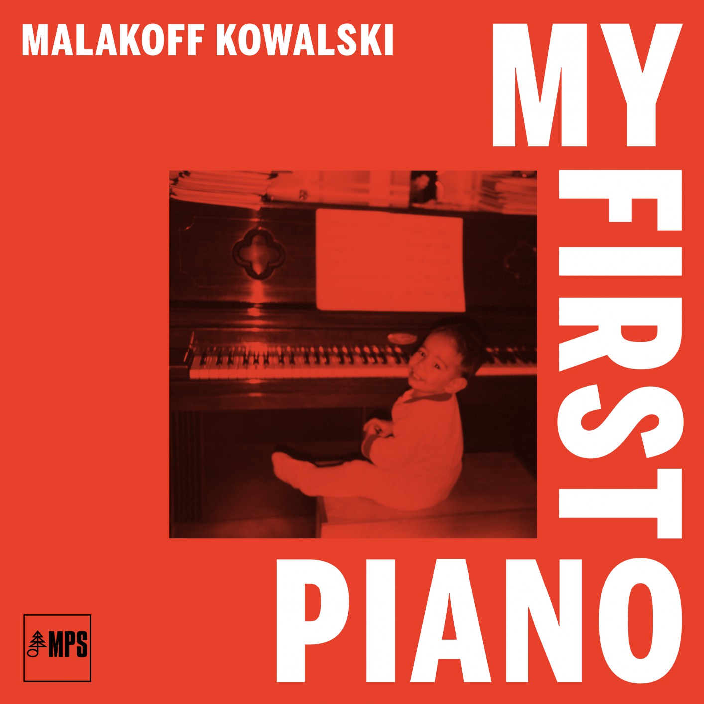 Malakoff Kowalski – My First Piano (2018) [FLAC 24bit/88,2kHz]