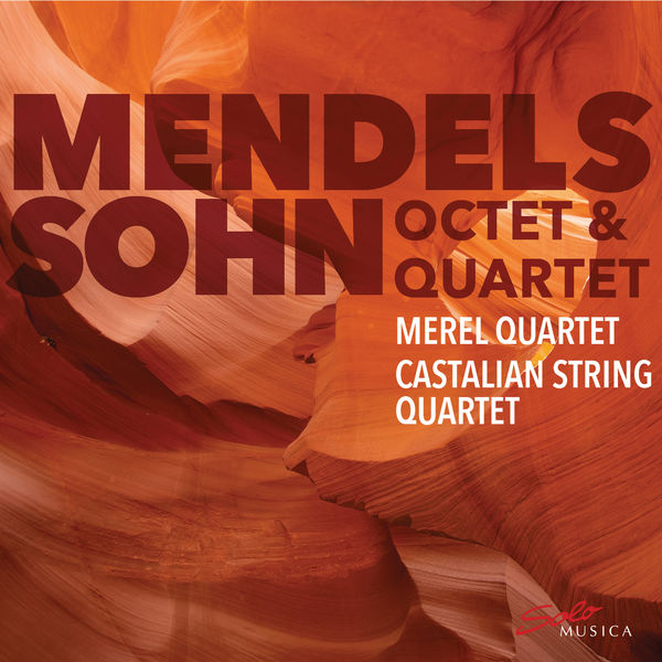 Merel Quartet, Castalian String Quartet - Mendelssohn: String Quartet No. 1 (2019) [FLAC 24bit/96kHz]