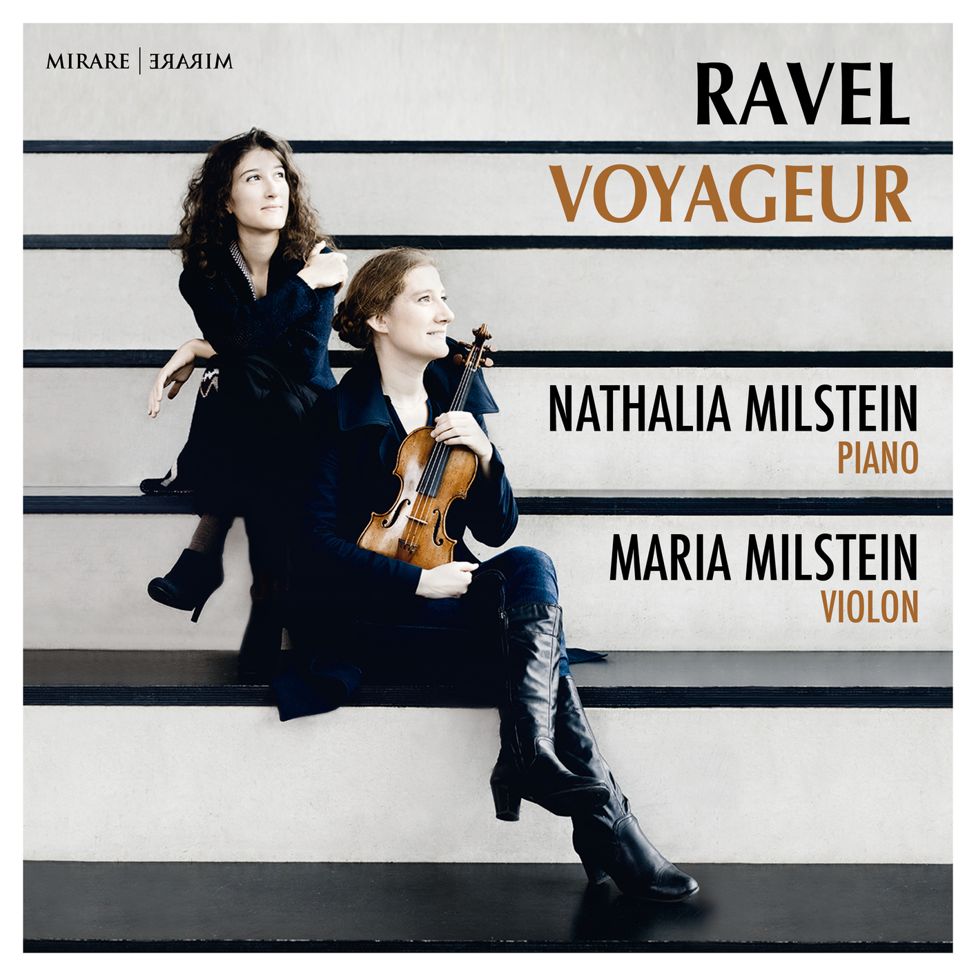 Nathalia Milstein & Maria Milstein - Ravel Voyageur (2019) [FLAC 24bit/88,2kHz]