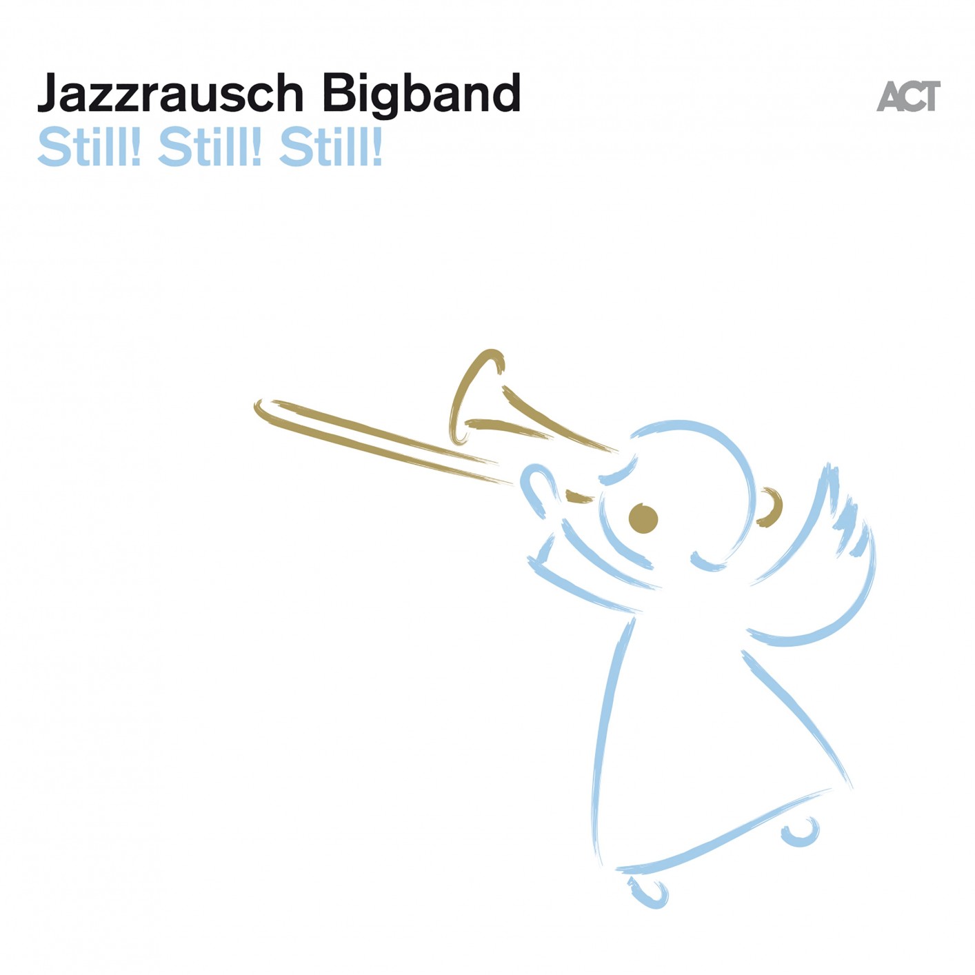 Jazzrausch Bigband - Still Still! Still! (2019) [FLAC 24bit/48kHz]