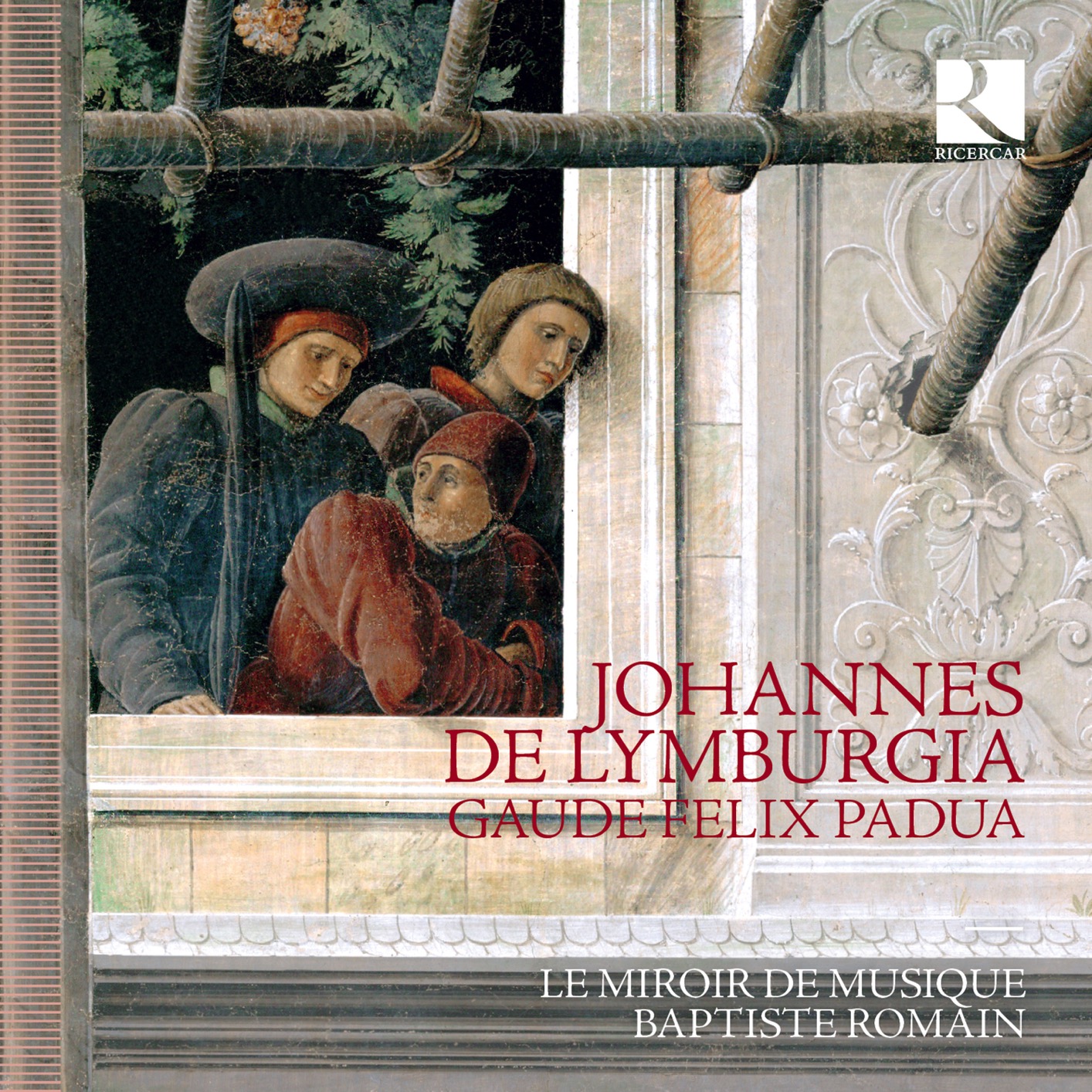 Le Miroir de Musique & Baptiste Romain – De Lymburgia: Gaude Felix Padua (2019) [FLAC 24bit/88,2kHz]