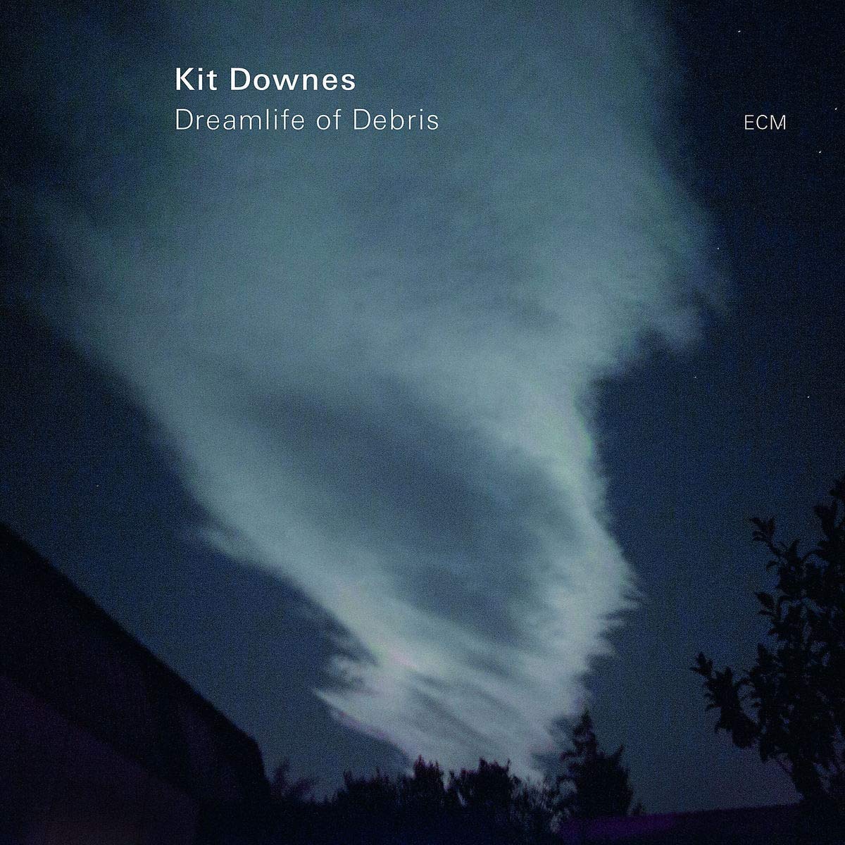Kit Downes - Dreamlife Of Debris (2019) [FLAC 24bit/96kHz]
