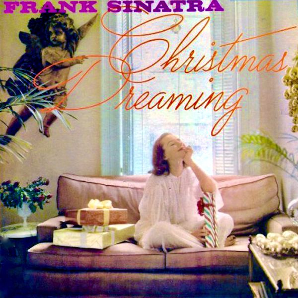 Frank Sinatra - Christmas Dreaming (1957/2019) [FLAC 24bit/96kHz]