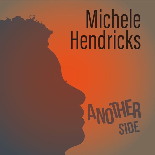 Michele Hendricks – Another Side (2019) [FLAC 24bit/44,1kHz]