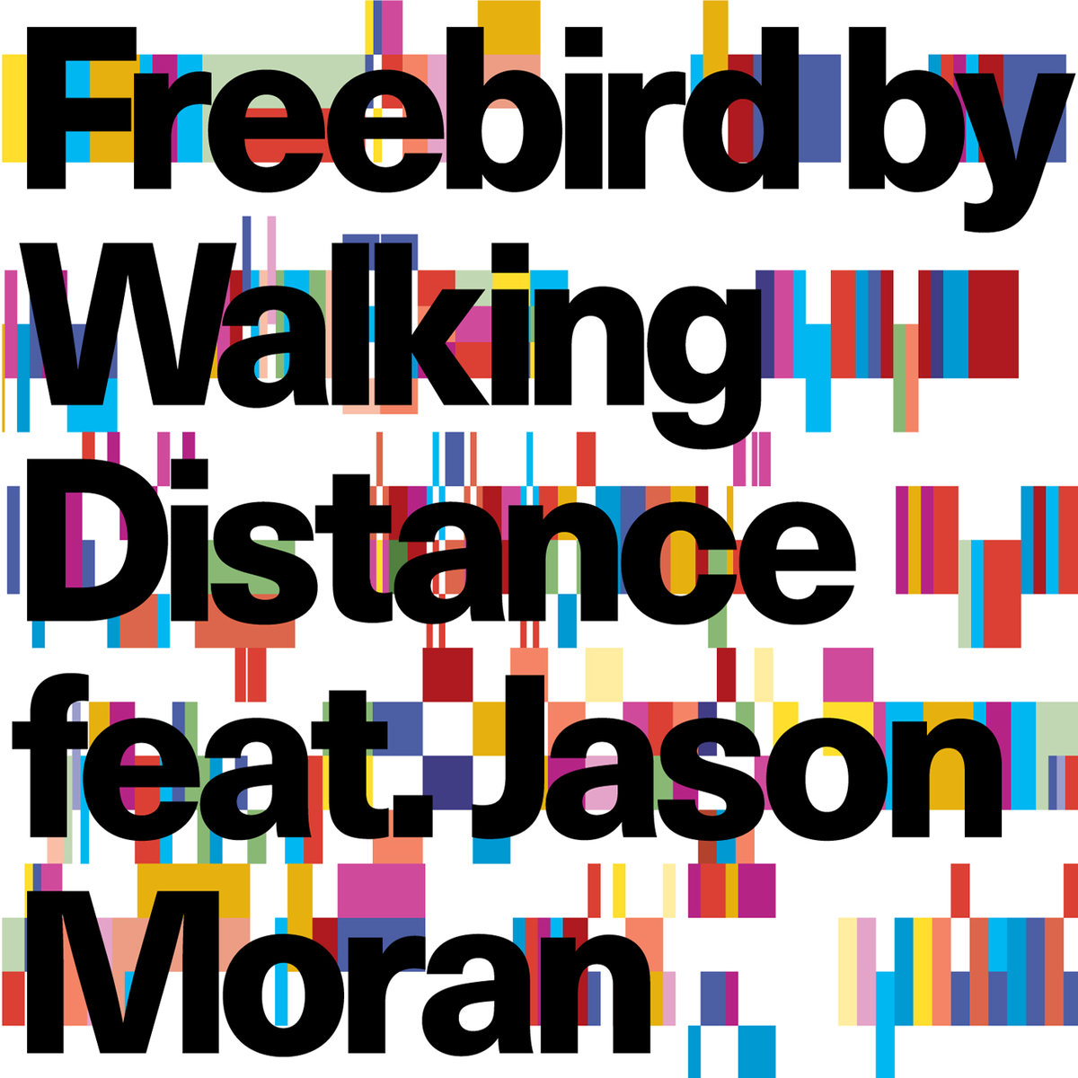 Walking Distance – Freebird (2018) [FLAC 24bit/44,1kHz]