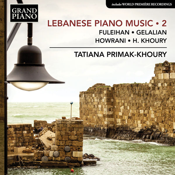 Tatiana Primak-Khoury – Lebanese Piano Music, Vol. 2 (2019) [FLAC 24bit/96kHz]
