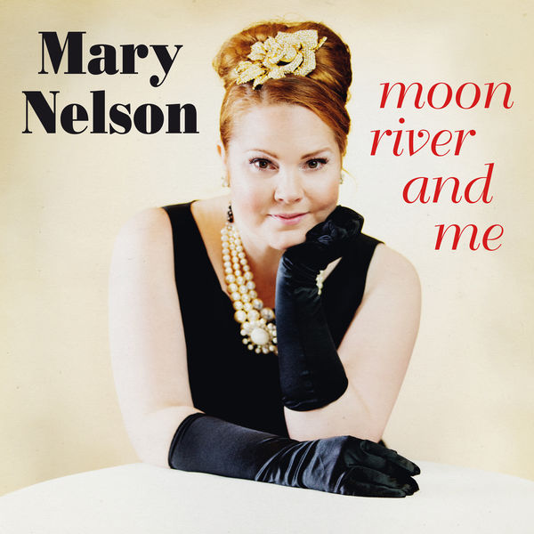 Mary Nelson – Moon River and Me (2019) [FLAC 24bit/44,1kHz]