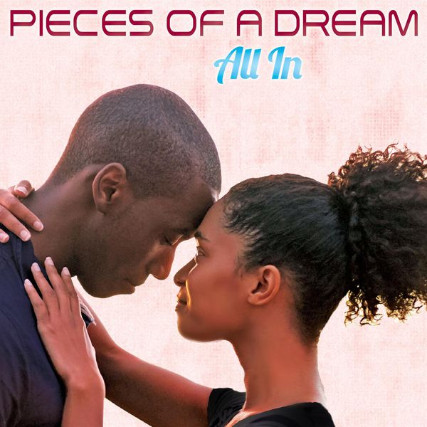 Pieces Of A Dream - All In (2015) [FLAC 24bit/44,1kHz]