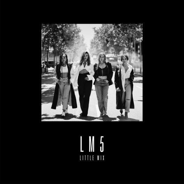 Little Mix - LM5 (Deluxe) (2018) [FLAC 24bit/44,1kHz]