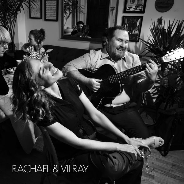 Rachael & Vilray – Rachael & Vilray (2019) [FLAC 24bit/88,2kHz]