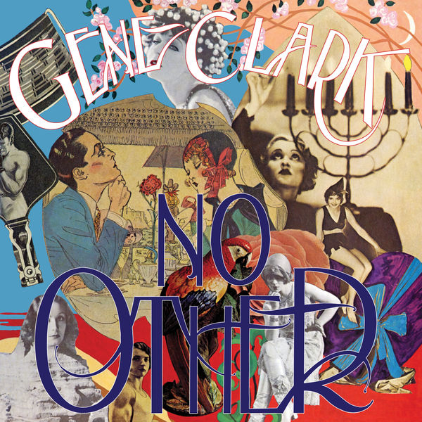Gene Clark – No Other (Deluxe Edition) (2019) [FLAC 24bit/96kHz]