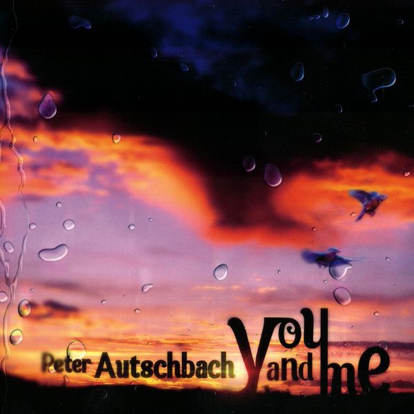 Peter Autschbach – You and me (2014) [FLAC 24bit/44,1kHz]