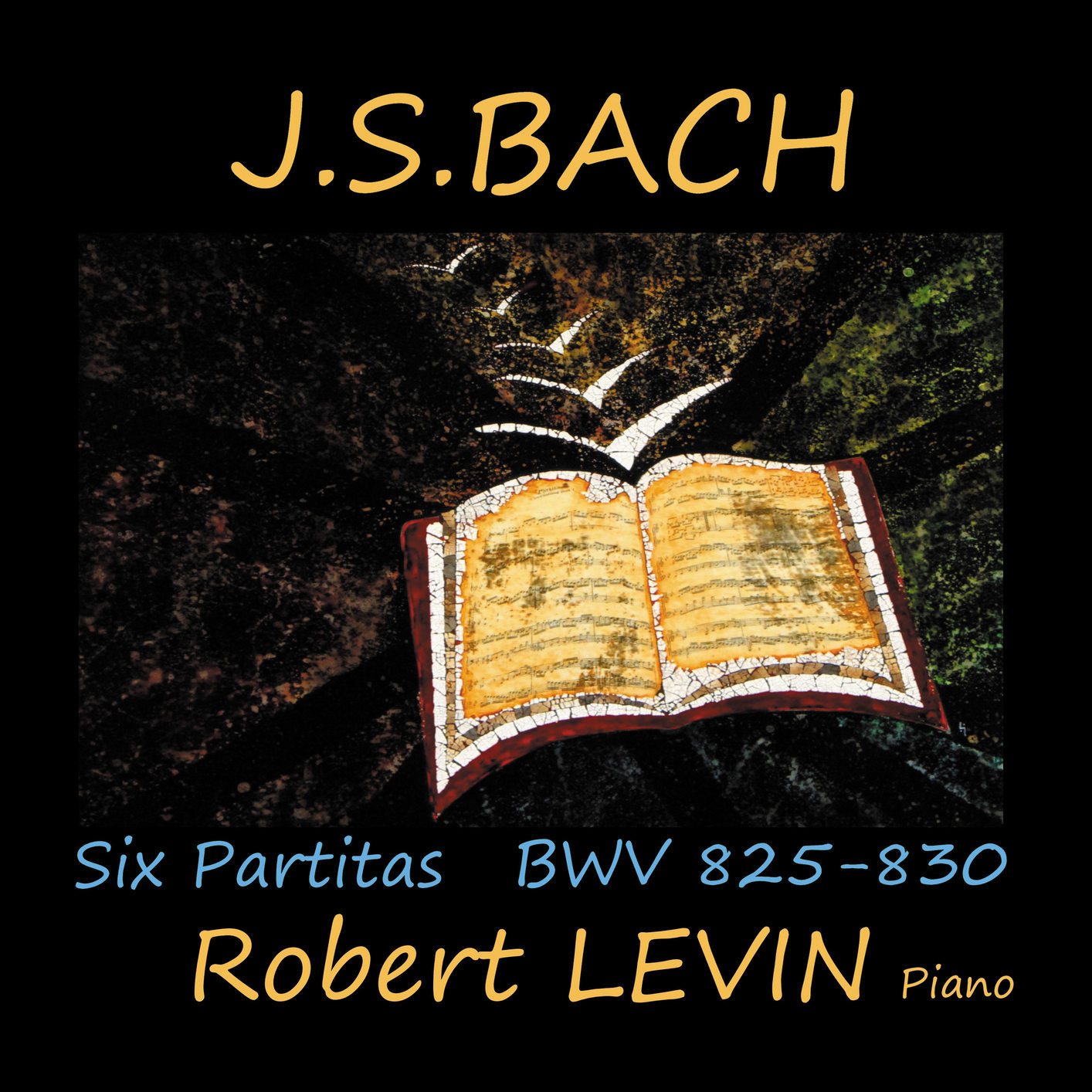 Robert Levin – J.S. Bach: Six Partitas, BWV 825-830 (2019) [FLAC 24bit/88,2kHz]