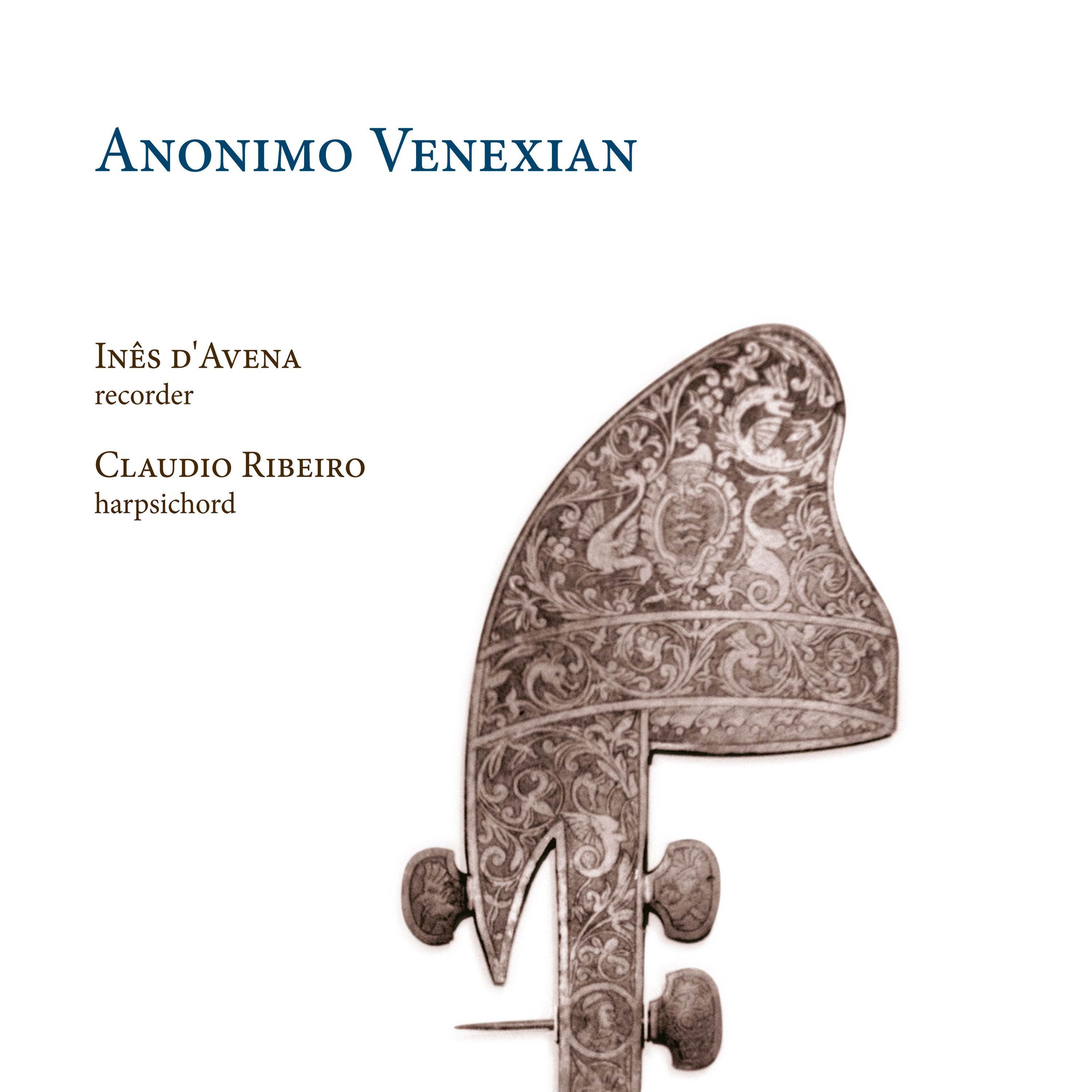 Ines d’Avena, Claudio Ribeiro – Anonimo Venexian (2019) [FLAC 24bit/88,2kHz]