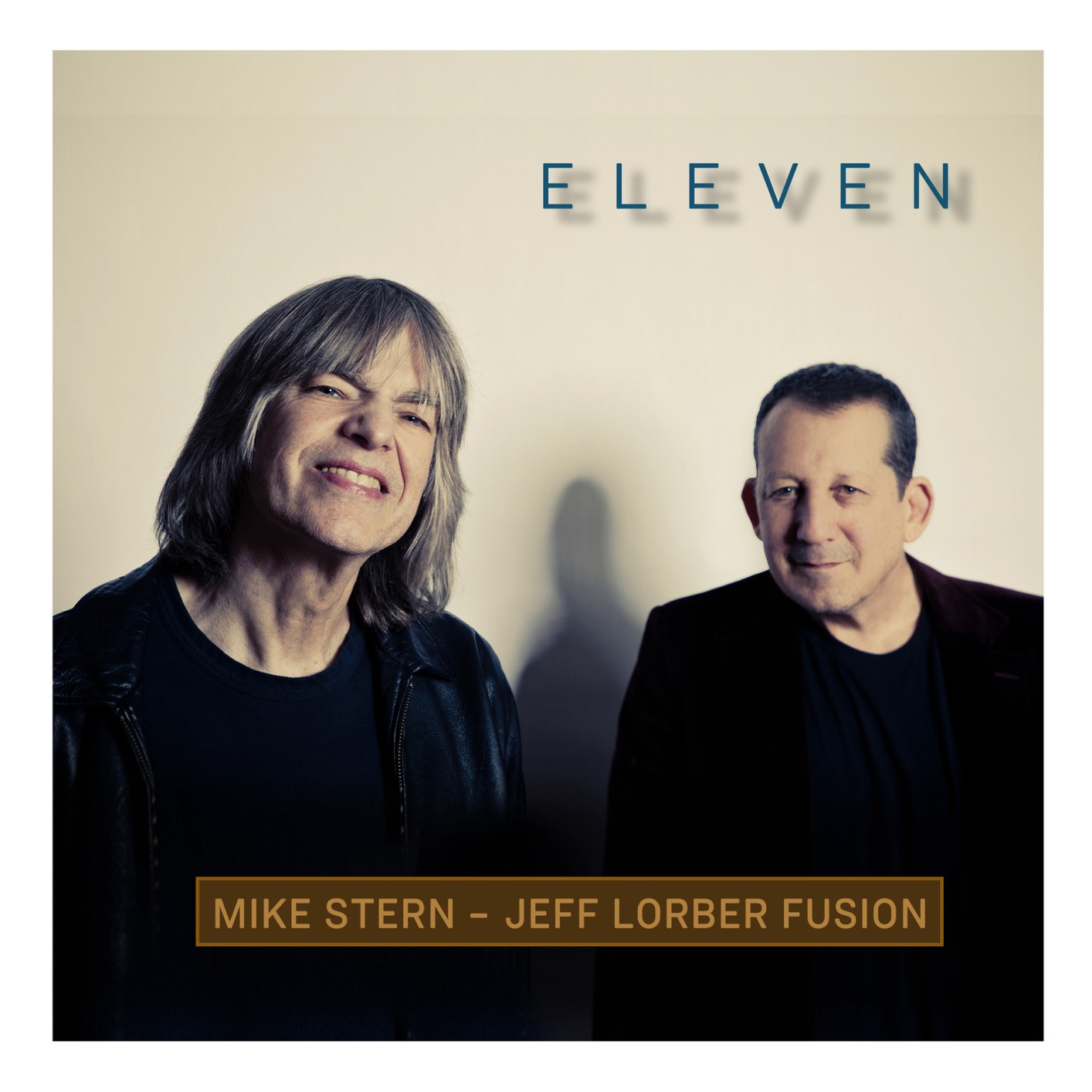 Mike Stern & Jeff Lorber Fusion - Eleven (2019) [FLAC 24bit/96kHz]