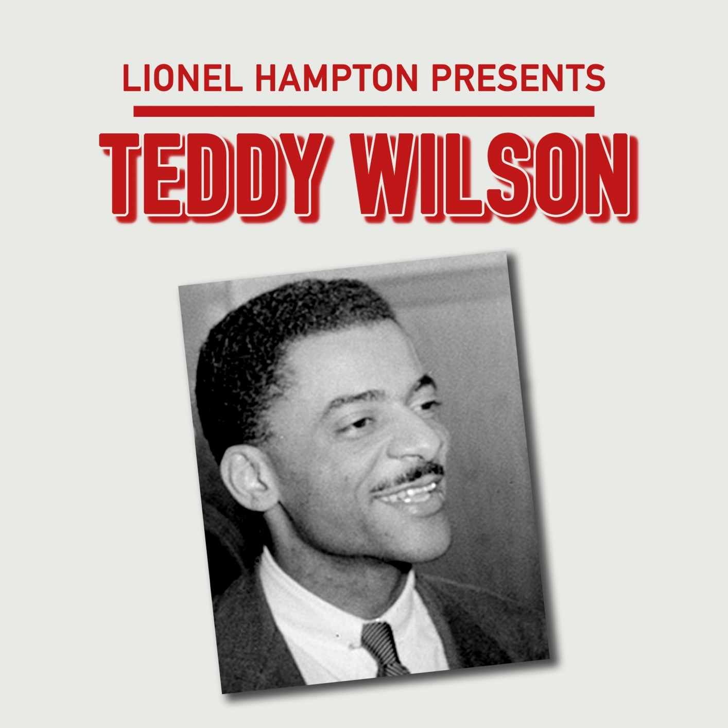 Teddy Wilson - Lionel Hampton Presents: Teddy Wilson (Remastered) (2017) [FLAC 24bit/96kHz]