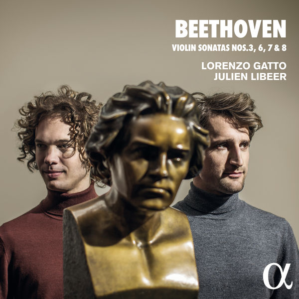 Lorenzo Gatto & Julien Libeer - Beethoven: Violin Sonatas Nos. 3, 6, 7 & 8 (2019) [FLAC 24bit/96kHz]