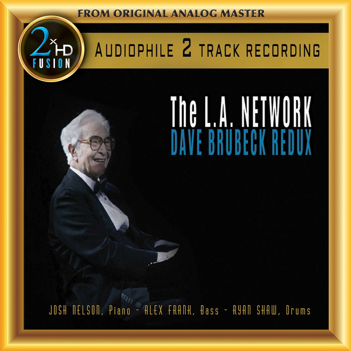 Josh Nelson, Alex Frank & Ryan Shaw - The L.A. Network, DAVE BRUBECK REDUX (Remastered) (2019) [FLAC 24bit/192kHz]