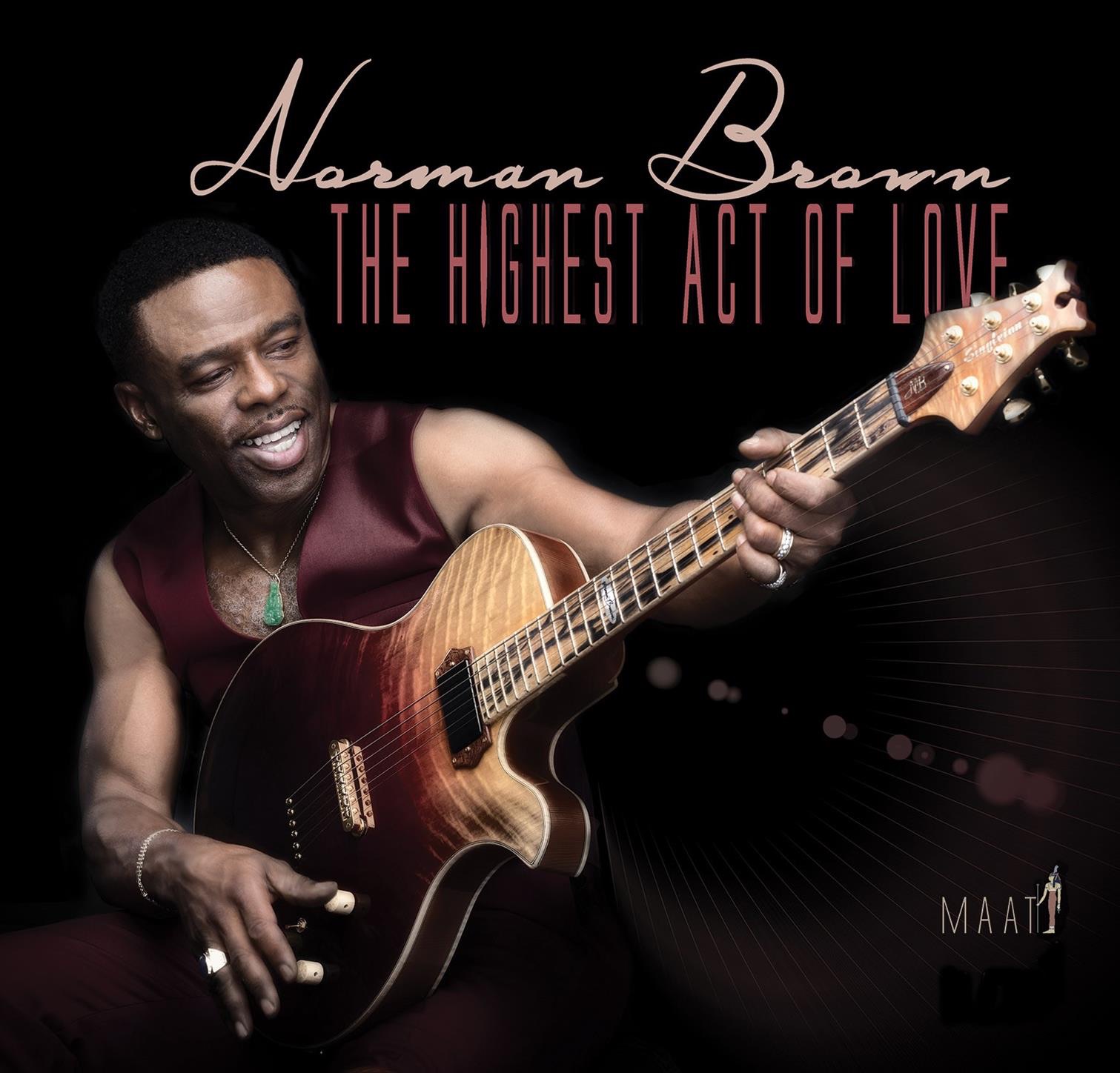 NORMAN BROWN - The Highest Act Of Love (2019) [FLAC 24bit/44,1kHz]