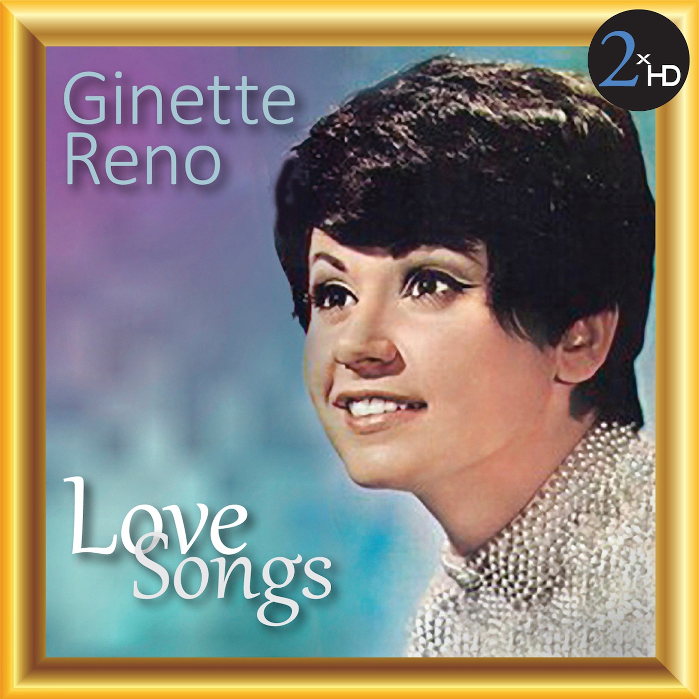 Ginette Reno - Love Songs (2014) [FLAC 24bit/88,2kHz]