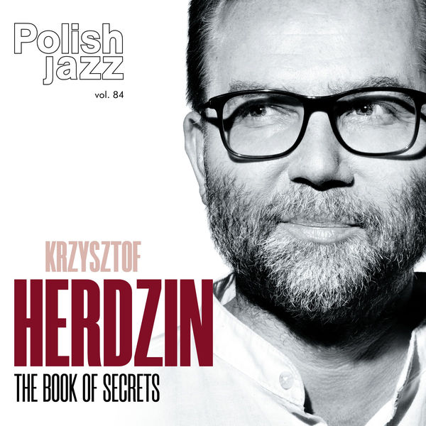 Krzysztof Herdzin – The Book of Secrets (2019) [FLAC 24bit/88,2kHz]