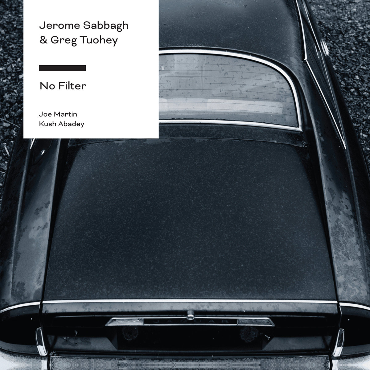 Jerome Sabbagh & Greg Tuohey – No Filter (2018) [FLAC 24bit/96kHz]