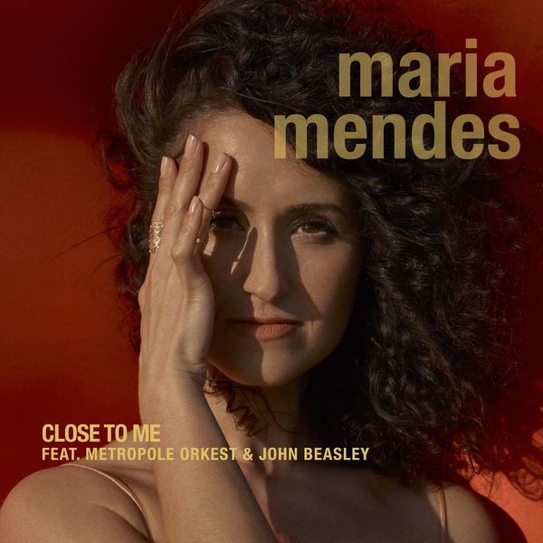Maria Mendes – Close to Me (2019) [FLAC 24bit/88,2kHz]