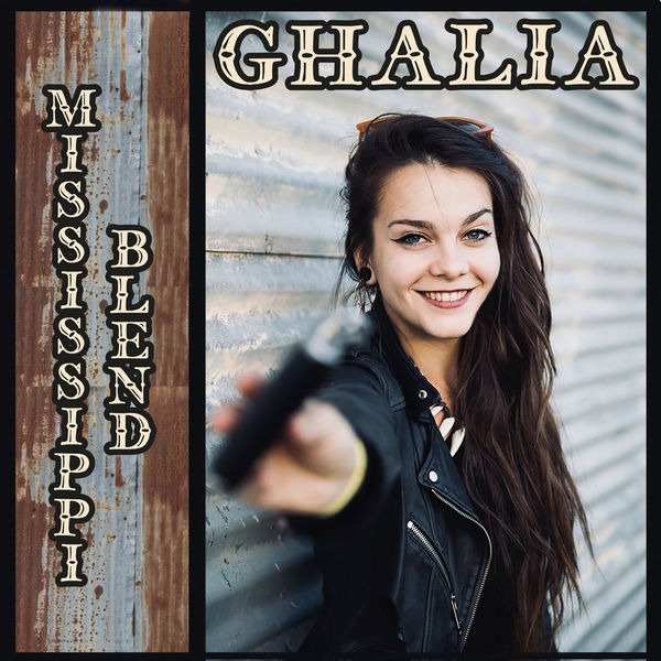 Ghalia – Mississippi Blend (2019) [FLAC 24bit/44,1kHz]