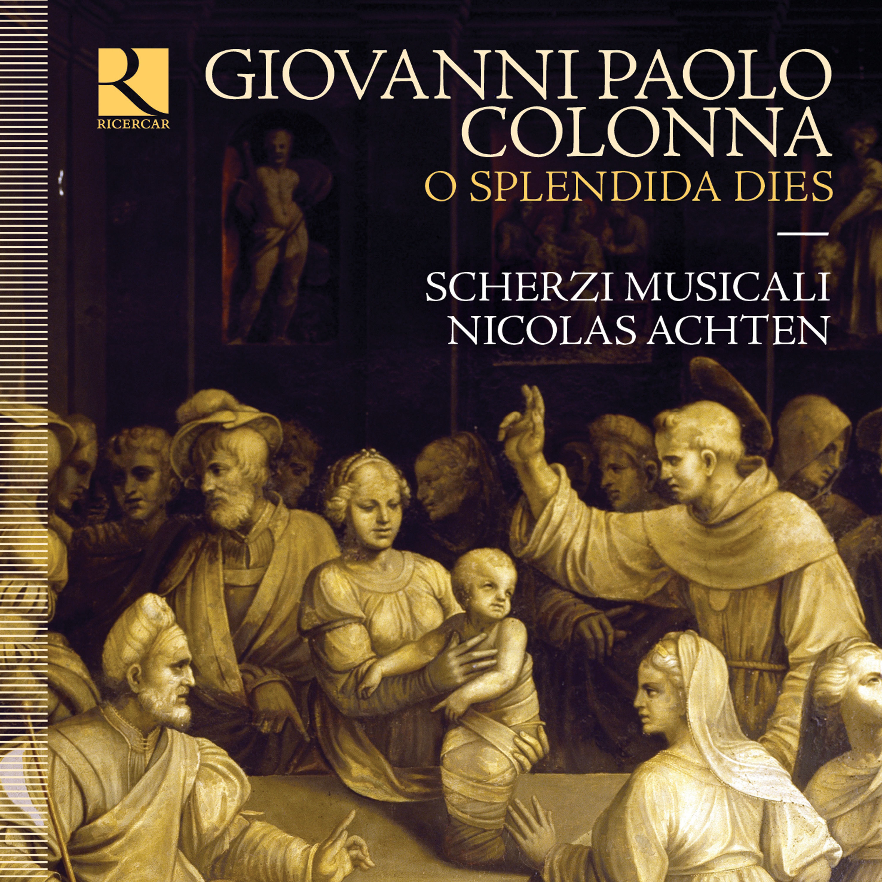 Scherzi Musicali & Nicolas Achten – Colonna: O splendida dies (2019) [FLAC 24bit/192kHz]