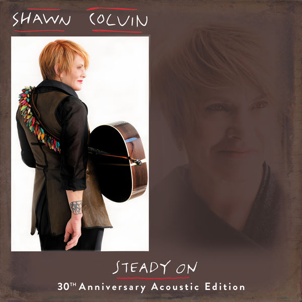 Shawn Colvin – Steady On (30th Anniversary Acoustic Edition) (2019) [FLAC 24bit/96kHz]