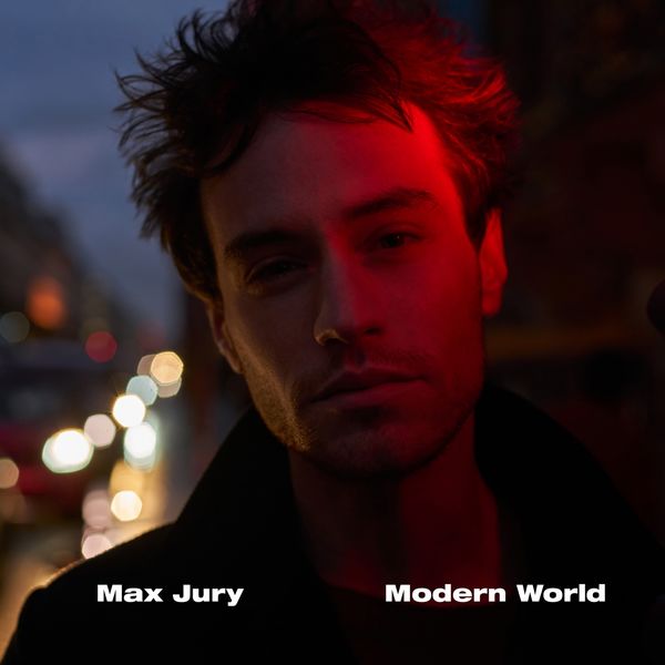 Max Jury – Modern World (2019) [FLAC 24bit/44,1kHz]