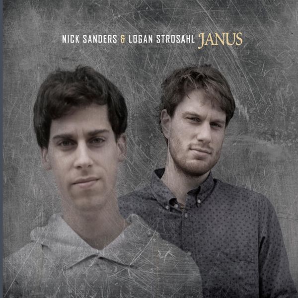 Nick Sanders & Logan Strosahl – Janus (2016) [FLAC 24bit/88,2kHz]