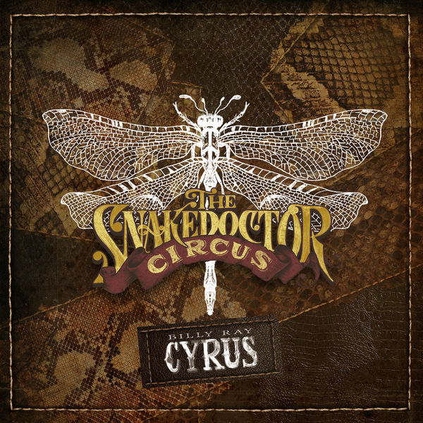Billy Ray Cyrus – The SnakeDoctor Circus (2019) [FLAC 24bit/44,1kHz]