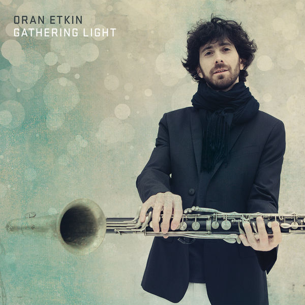 Oran Etkin – Gathering Light (2014) [FLAC 24bit/44,1kHz]