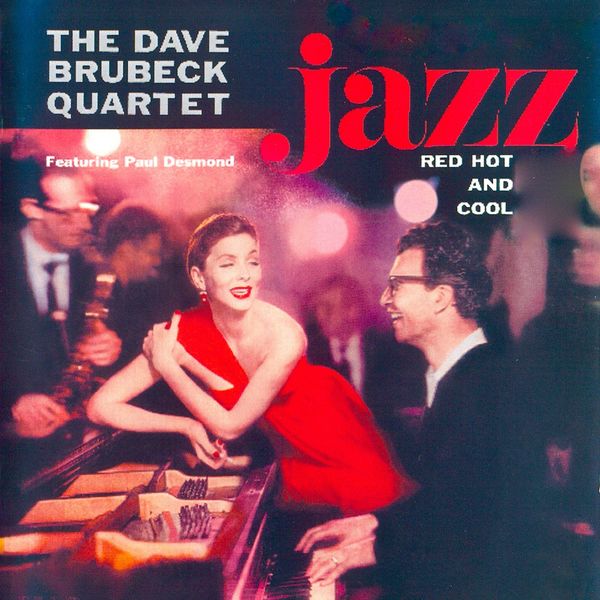 The Dave Brubeck Quartet - Jazz, Red Hot And Cool (1955/2019) [FLAC 24bit/44,1kHz]