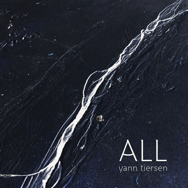 Yann Tiersen - ALL (2019) [FLAC 24bit/44,1kHz]