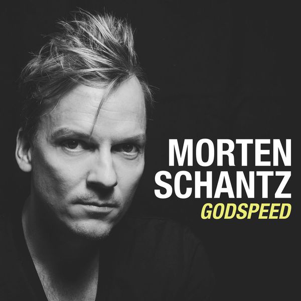 Morten Schantz - Godspeed (2017) [FLAC 24bit/88,2kHz]