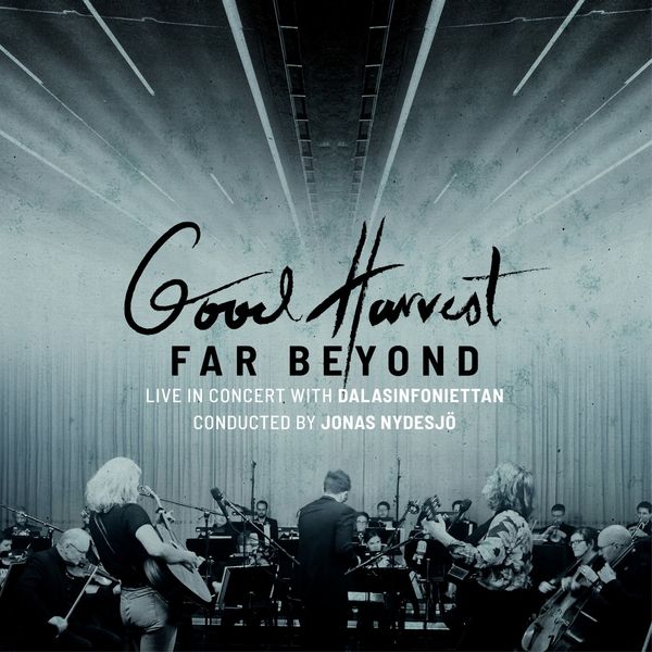 Good Harvest – Far Beyond (Live in Concert with Dalasinfoniettan) (2019) [FLAC 24bit/48kHz]