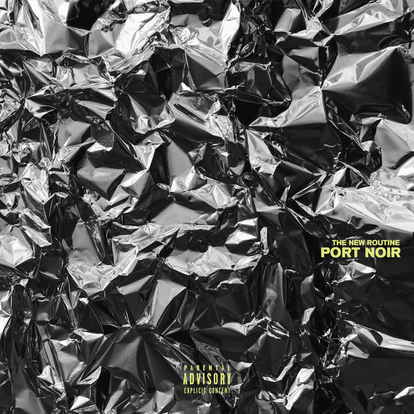 Port Noir – The New Routine (2019) [FLAC 24bit/44,1kHz]