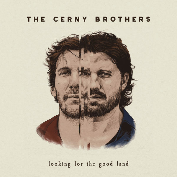 The Cerny Brothers – Looking for the Good Land (2019) [FLAC 24bit/88,2kHz]