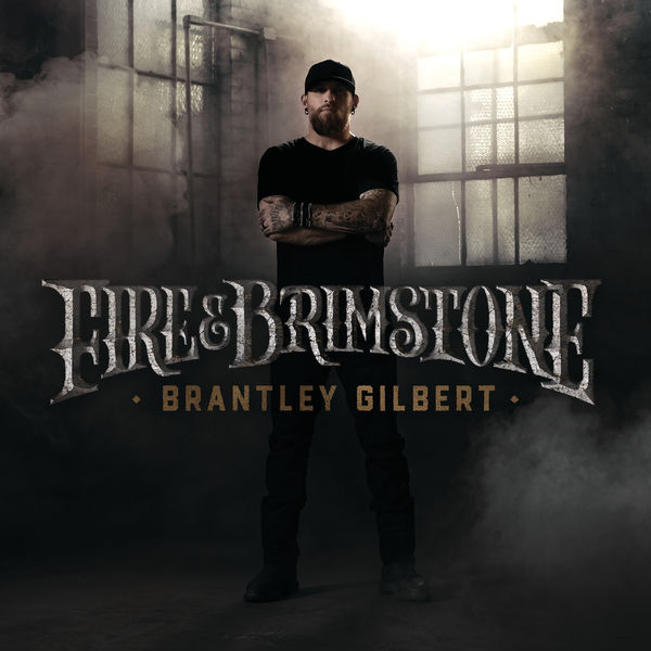 Brantley Gilbert – Fire & Brimstone (2019) [FLAC 24bit/48kHz]