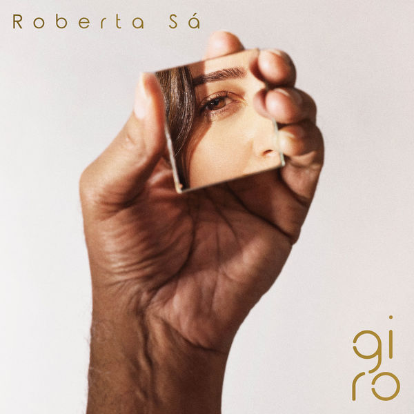 Roberta Sa – Giro (2019) [FLAC 24bit/96kHz]