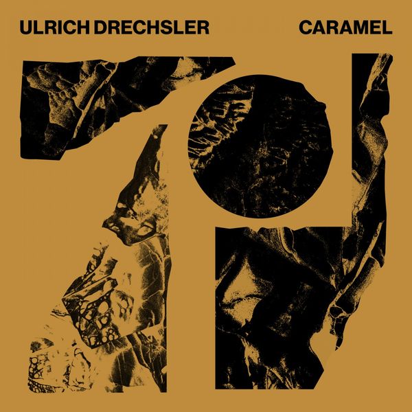 Ulrich Drechsler – Caramel (2020) [FLAC 24bit/48kHz]