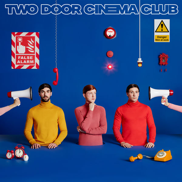 Two Door Cinema Club - False Alarm (2019) [FLAC 24bit/44,1kHz]