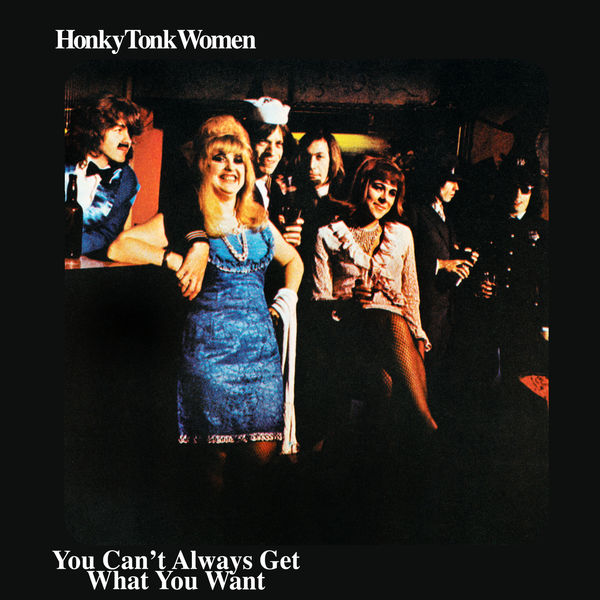 The Rolling Stones – Honky Tonk Women / You Can’t Always Get What You Want (Single) (2019) [FLAC 24bit/192kHz]