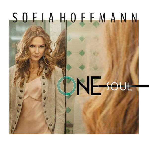 Sofia Hoffmann – One Soul (2019) [FLAC 24bit/44,1kHz]