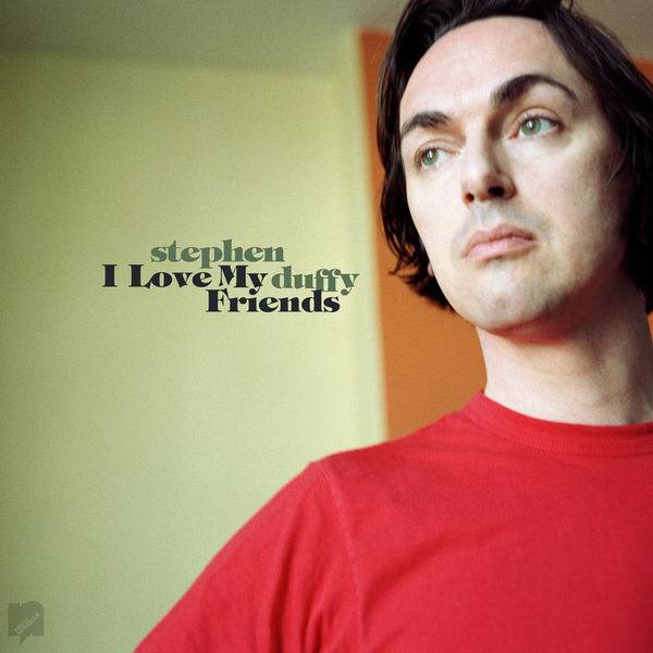 Stephen Duffy – I Love My Friends (2019) [FLAC 24bit/44,1kHz]