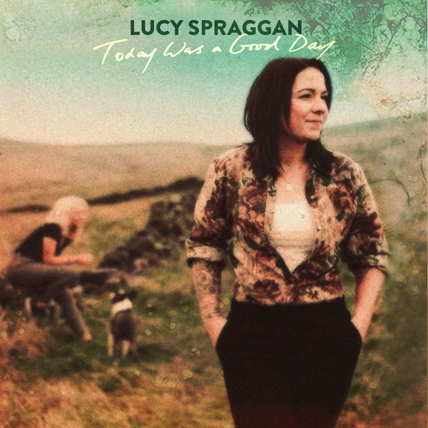 Lucy Spraggan - Today Was a Good Day (2019) [FLAC 24bit/44,1kHz]